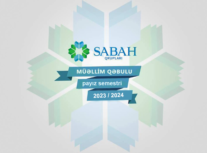 SABAH qruplarına müəllim qəbulu üzrə müraciət başa çatır