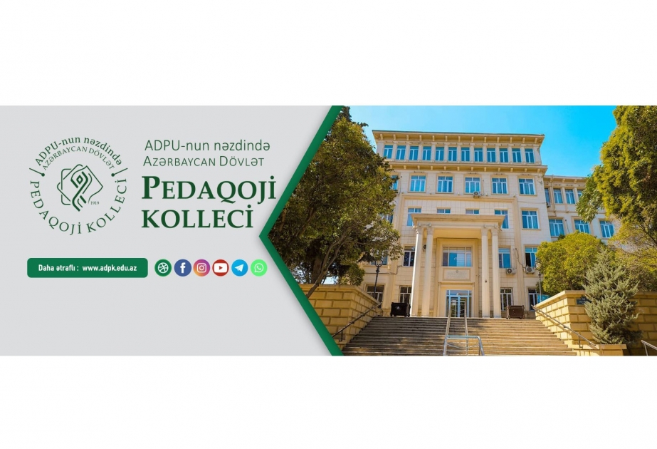 ADPU nəzdində Pedaqoji Kollecin qəbul planı 99,5 faiz dolub