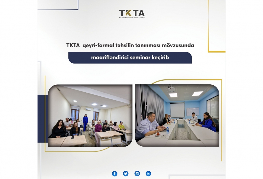 Qeyri-formal təhsilin tanınması mövzusunda maarifləndirici seminar keçirilib